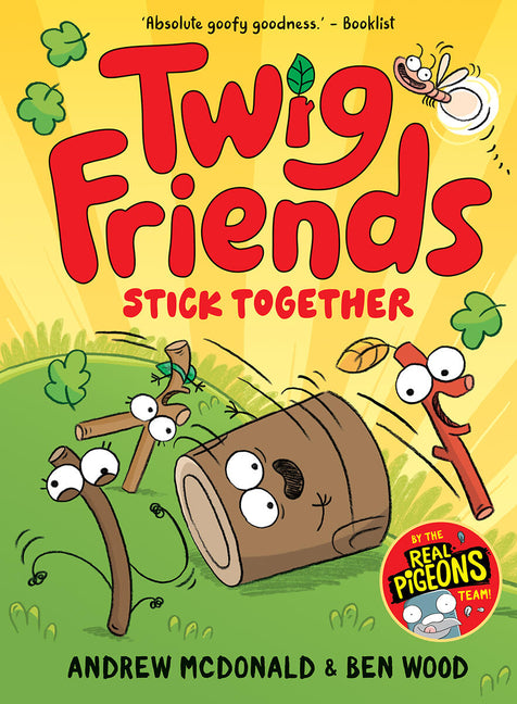 Book cover for Twig Friends Stick Together: Twig Friends #2