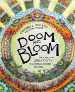 Book cover for Doom and Bloom: The Case for Creativity in a World Hooked on Panic