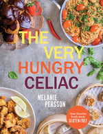 Book cover for Very Hungry Celiac: All the Foods You Love Made Gluten-Free