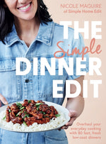 Book cover for Simple Dinner Edit: Overhaul Your Everyday Cooking with 80 Fast, Fresh, Low-Cost Dinners