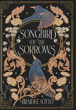 Book cover for Songbird of the Sorrows: An epic romantic fantasy