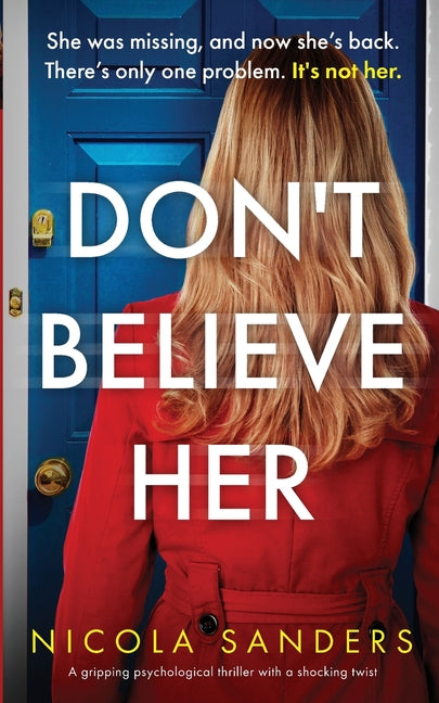 Book cover for Don't Believe Her: A gripping psychological thriller with a shocking twist