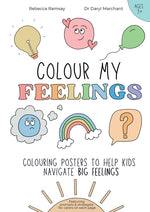 Book cover for Colour My Feelings: Colouring posters to help kids navigate big feelings