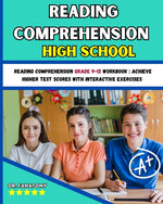 Book cover for Reading Comprehension High School: Reading Comprehension Grade 9-12 Workbook: Achieve Higher Test Scores with Interactive Exercises