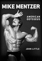 Book cover for Mike Mentzer: American Odysseus