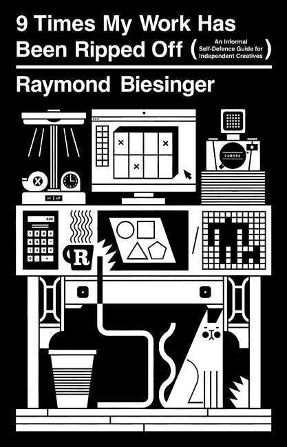 Book cover for 9 Times My Work Has Been Ripped Off