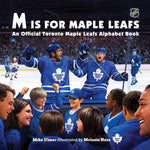 Book cover for M Is for Maple Leafs: An Official Toronto Maple Leafs Alphabet Book