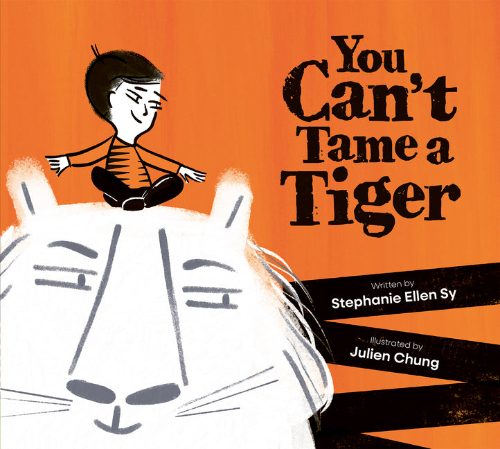 Book cover for You Can't Tame a Tiger