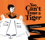 Book cover for You Can't Tame a Tiger