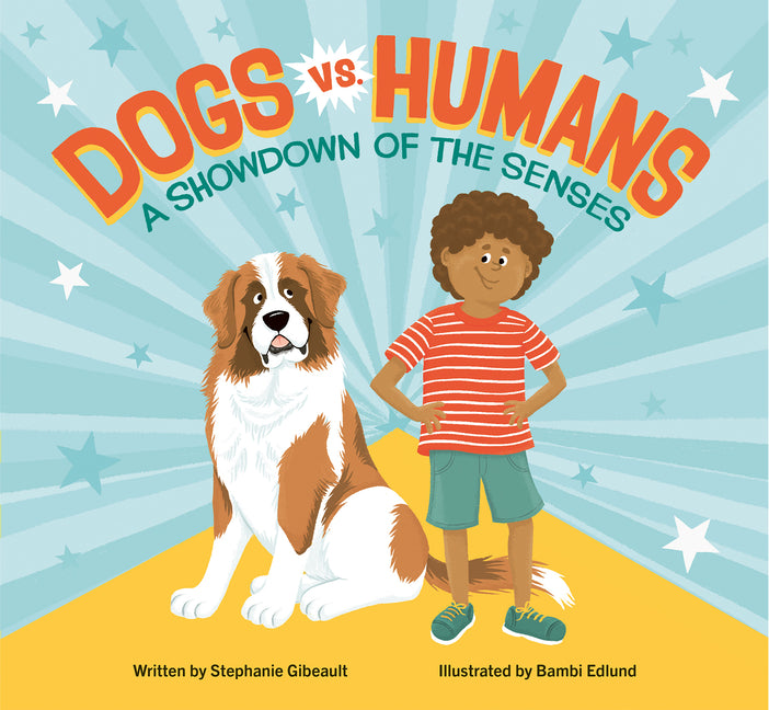 Book cover for Dogs vs. Humans: A Showdown of the Senses
