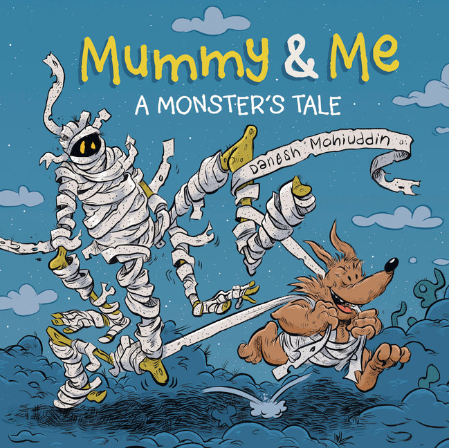 Book cover for Mummy & Me: A Monster's Tale