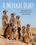 Book cover for Meerkat Diary: My Journey Into the Wild World of a Meerkat Mob