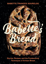 Book cover for Babette's Bread: Stories, Recipes, and the Fundamental Techniques of Artisan Bread