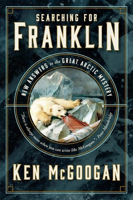 Book cover for Searching for Franklin: New Answers to the Great Arctic Mystery