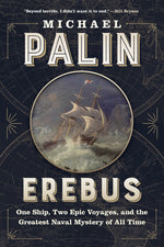 Book cover for Erebus: One Ship, Two Epic Voyages, and the Greatest Naval Mystery of All Time