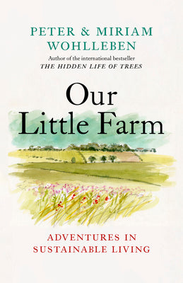 Book cover for Our Little Farm: Adventures in Sustainable Living