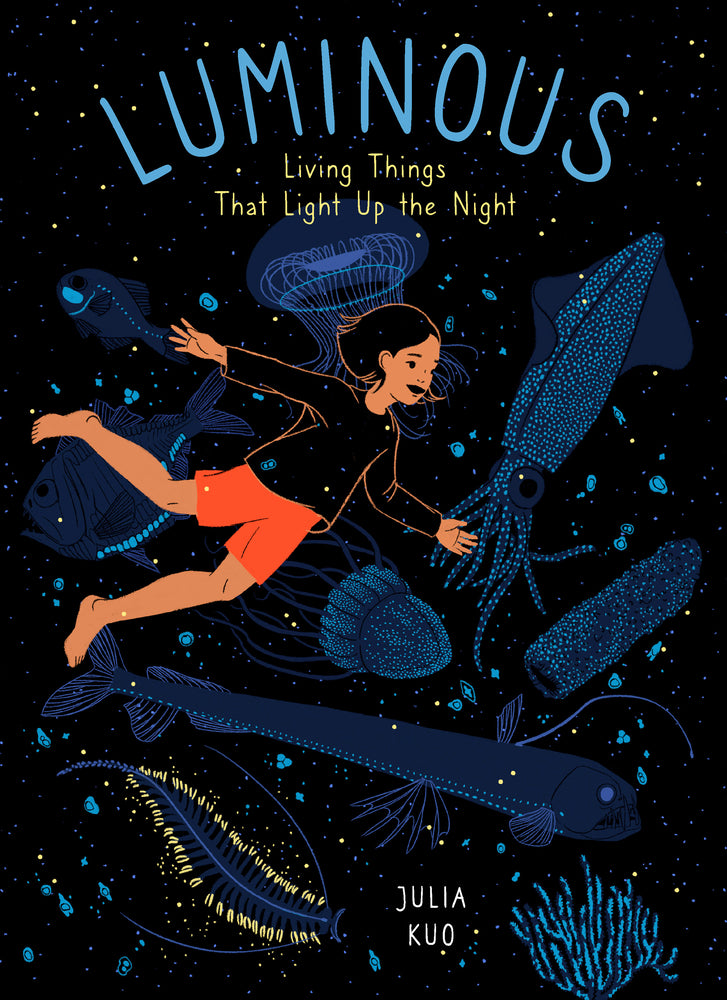Book cover for Luminous: Living Things That Light Up the Night
