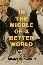 Book cover for In the Middle of a Better World: Poems