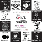 Book cover for The Baby's Handbook: Bilingual (English / Spanish) (Inglés / Español) 21 Black and White Nursery Rhyme Songs, Itsy Bitsy Spider, Old MacDon