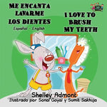 Book cover for Me encanta lavarme los dientes I Love to Brush My Teeth: Spanish English Bilingual Edition