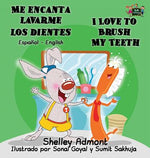 Book cover for Me encanta lavarme los dientes I Love to Brush My Teeth: Spanish English Bilingual Edition