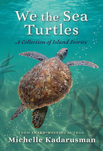 Book cover for We the Sea Turtles: A Collection of Island Stories