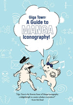 Book cover for Giga Town: The Guide to Manga Iconography
