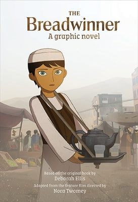 Book cover for The Breadwinner: A Graphic Novel
