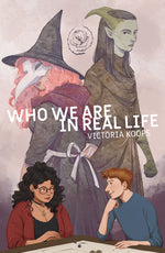 Book cover for Who We Are in Real Life