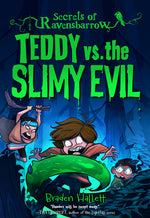 Book cover for Teddy vs. the Slimy Evil