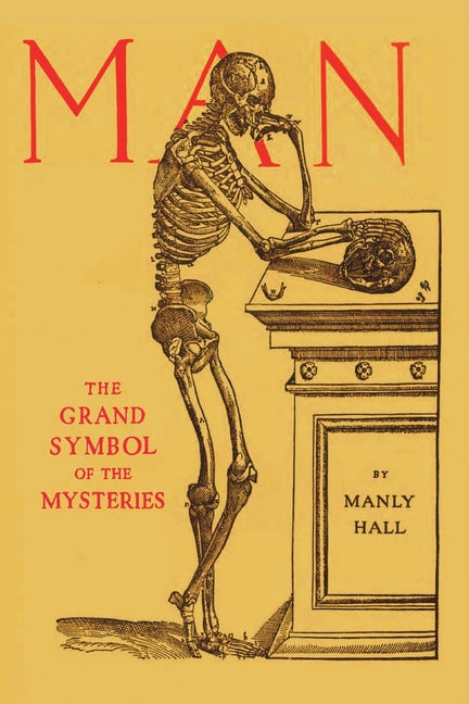 Book cover for Man: the Grand Symbol of the Mysteries