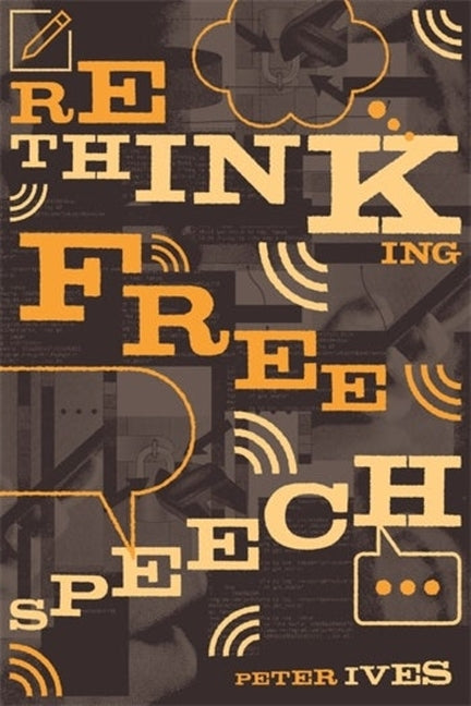 Book cover for Rethinking Free Speech