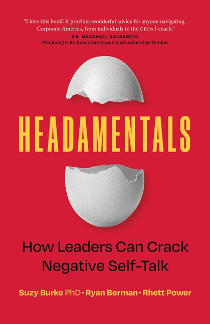 Book cover for Headamentals: How Leaders Can Crack Negative Self-Talk