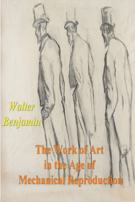 Book cover for Work of Art in the Age of Mechanical Reproduction