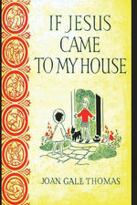 Book cover for If Jesus Came to My House