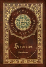 Book cover for Histories (Royal Collector's Edition) (Annotated) (Case Laminate Hardcover with Jacket)