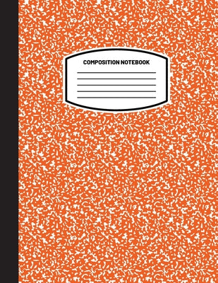 Book cover for Classic Composition Notebook: (8.5x11) Wide Ruled Lined Paper Notebook Journal (Orange) (Notebook for Kids, Teens, Students, Adults) Back to School