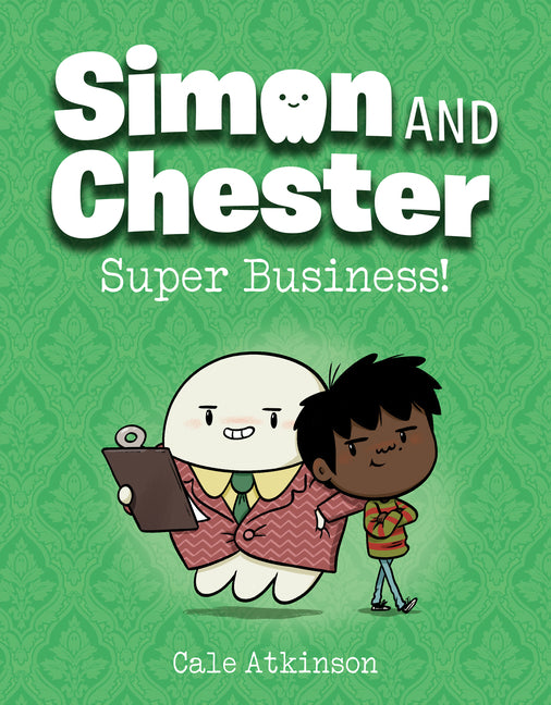 Book cover for Super Business! (Simon and Chester Book #6)