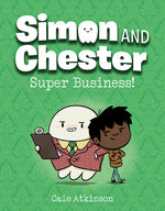 Book cover for Super Business! (Simon and Chester Book #6)
