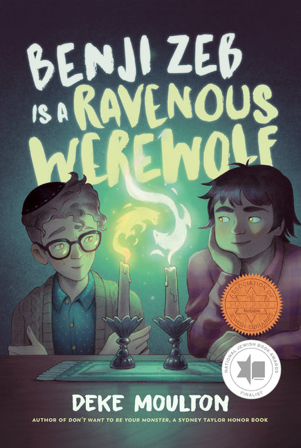 Book cover for Benji Zeb Is a Ravenous Werewolf