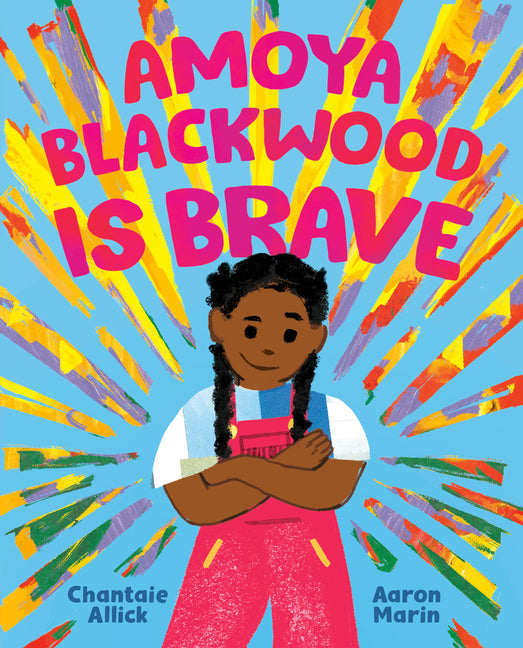 Book cover for Amoya Blackwood Is Brave