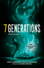 Book cover for 7 Generations: A Plains Cree Saga (Anniversary)