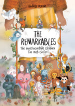 Book cover for Remarkables: The Most Incredible Children I've Met -- So Far!