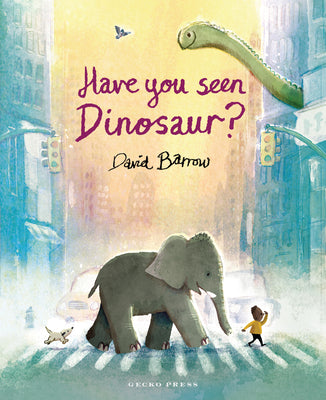 Book cover for Have You Seen Dinosaur?