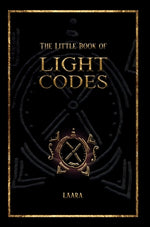 Book cover for The Little Book of Light Codes: Healing Symbols for Life Transformation