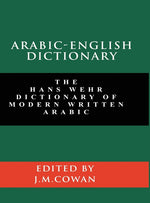 Book cover for Arabic-English Dictionary: The Hans Wehr Dictionary of Modern Written Arabic (English and Arabic Edition)