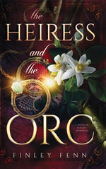 Book cover for Heiress and the Orc: A Monster Fantasy Romance
