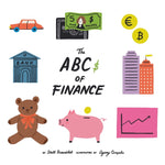 Book cover for Abcs of finance: Teach your child the ABCs of finance and make sure they are well prepared to master the art of snack negotiation, play