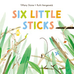 Book cover for Six Little Sticks