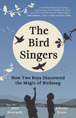 Book cover for Bird Singers: How Two Boys Discovered the Magic of Birdsong